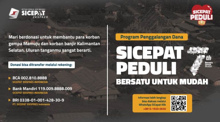 Program Galang Dana “SiCepat Peduli 7th Bersatu Untuk Mudah” Untuk Para Korban Bencana Alam