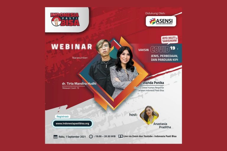 Edukasi Seputar Vaksin Covid-19 Dalam Webinar Indonesia Pasti Bisa