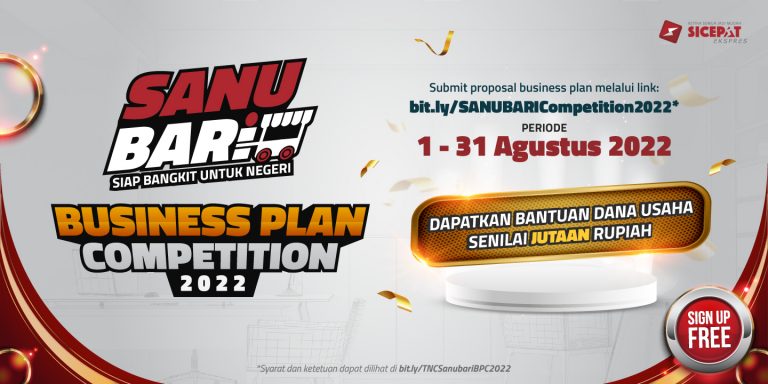 Ingin Ide Bisnismu Jadi Nyata? Join Program SANUBARI Business Plan Competition SiCepat Ekspres