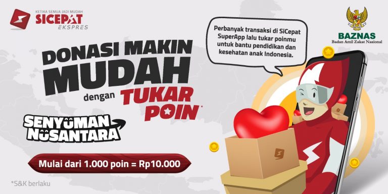 Donasi Makin Mudah Lewat Fitur Tukar Poin Donasi Senyuman Nusantara di SiCepat SuperApp