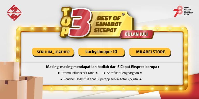 SiCepat Ekspres Beri Apresiasi untuk Seller Melalui Program Top 3 Best of Sahabat SiCepat