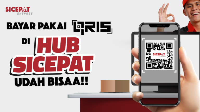 Kirim Paket di Hub SiCepat Makin Mudah, Bayar Pakai QRIS Aja!