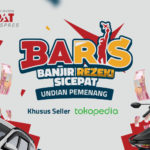 Program BARIS (Banjir Rezeki SiCepat) Resmi Ditutup, Ini Dia Daftar Seller Pemenang!