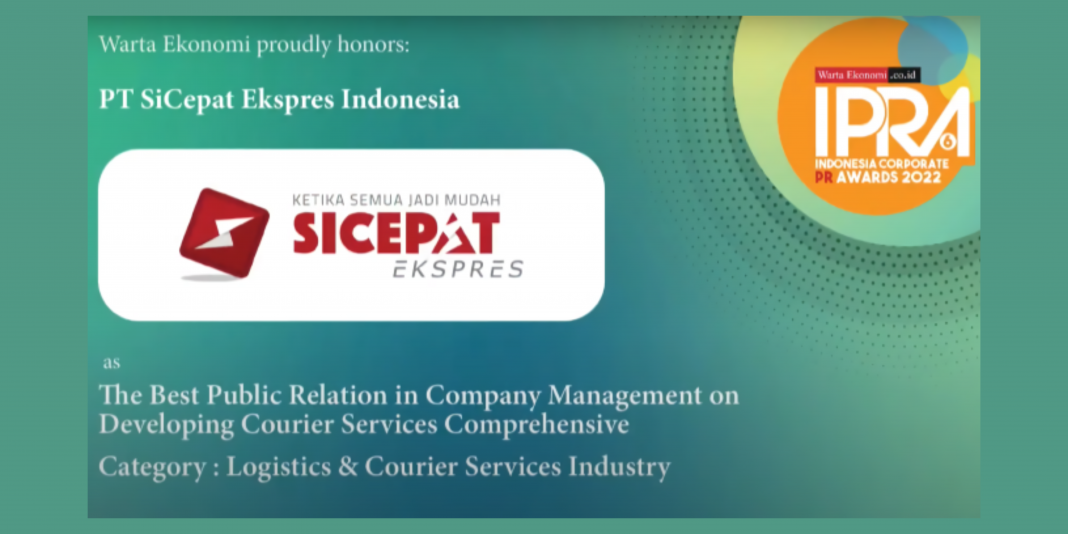 penghargaan Indonesia Corporate PR Awards 2022 dari Warta Ekonomi untuk SiCepat Ekspres